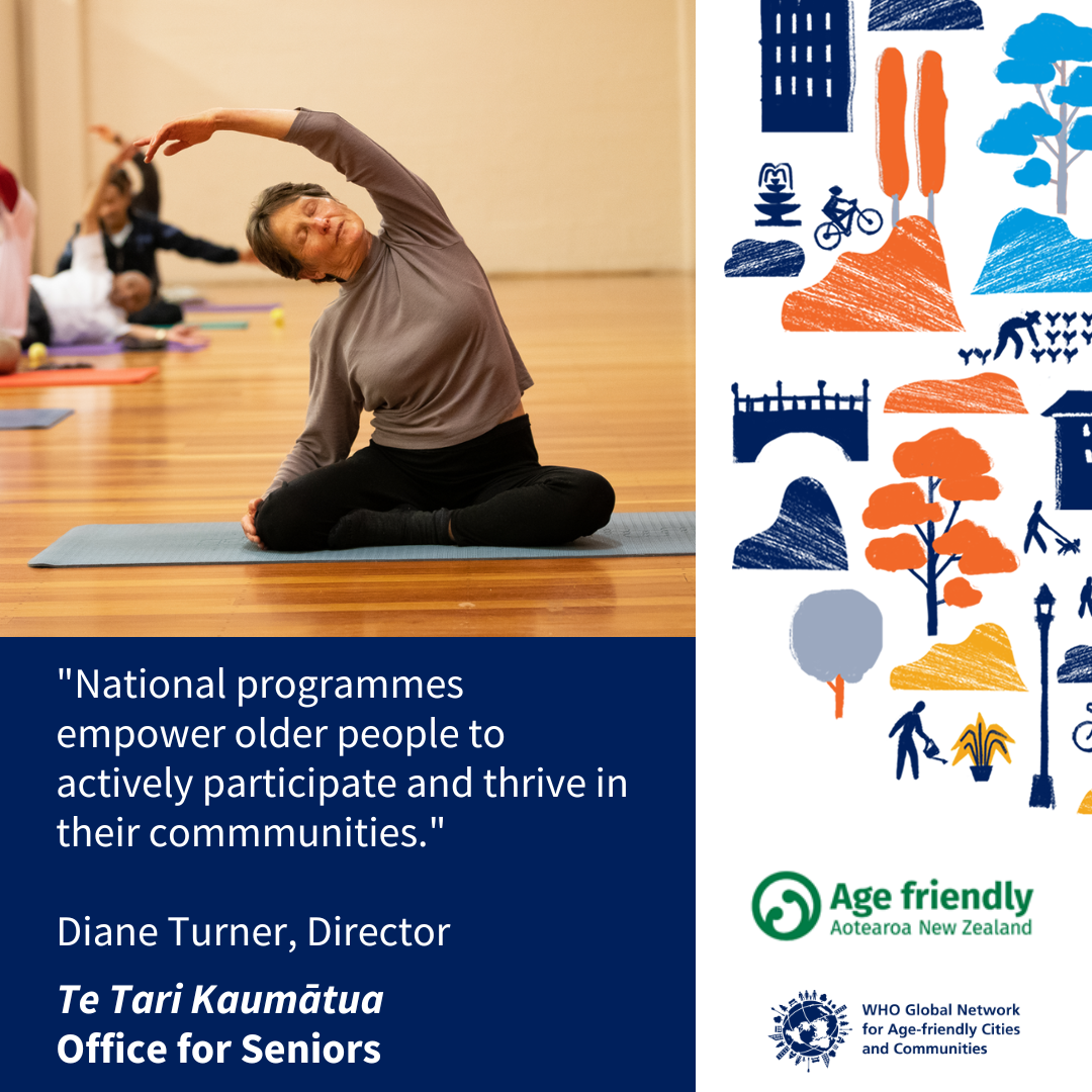Quote from the Government of New Zealand on the benefits of a national programme for age-friendly cities and communities. Quote from the Government of New Zealand on the benefits of a national programme for age-friendly cities and communities.